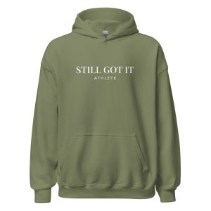 Still Got it Athlete Unisex Hoodie