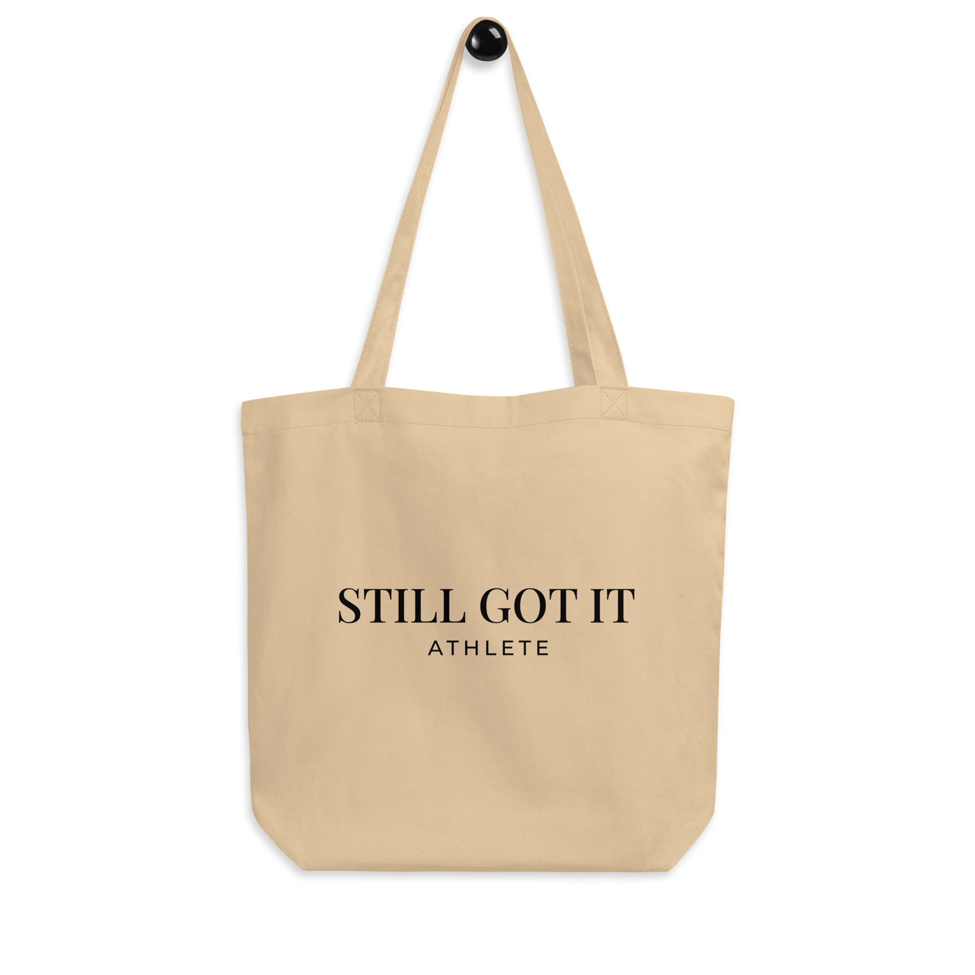 Still Got it Athlete Oyster Eco Tote Bag
